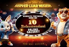 Situs Gacor Hari Ini Server Luar Negeri